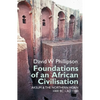 Foundations of an African Civilisation: Aksum and the Northern Horn, 1000 BC - AD 1300 - Paperback