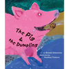 The Pig and the Dumpling - Paperback