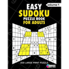Easy Sudoku Puzzle Book For Adults: 200 Large Print Puzzles with Answer Designed to Improve Brain Activity & Promote Logical Mind - Paperback