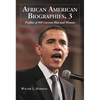 African American Biographies, 3: Profiles of 909 Current Men and Women - Paperback