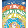 How Everything Works: From Brain Cells to Black Holes - Hardcover