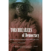 Torchbearers of Democracy: African American Soldiers in the World War I Era - Paperback