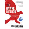 The Hawke Method: The Three Principles of Marketing That Made Over 3,000 Brands Soar - Paperback