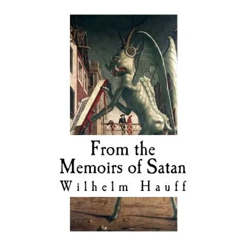 From the Memoirs of Satan: Classic Horror Stories - Paperback