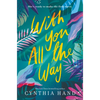 With You All the Way - Hardcover