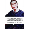Testimonios Para la Iglesia Tomo 6 - Paperback