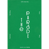 The Parade: Nathalie Djurberg with Music by Hans Berg - Paperback