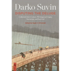 Disputing the Deluge: Collected 21st-Century Writings on Utopia, Narration, and Survival - Paperback