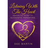 Listening With The Heart - Hardcover