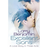 Excellent Sons: A Love Story in Three Acts - Paperback