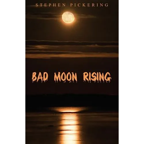 Bad Moon Rising - Paperback