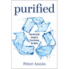 Purified: How Recycled Sewage Is Transforming Our Water - Paperback