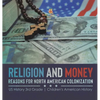 Religion and Money: Reasons for North American Colonization US History 3rd Grade Children's American History - Hardcover