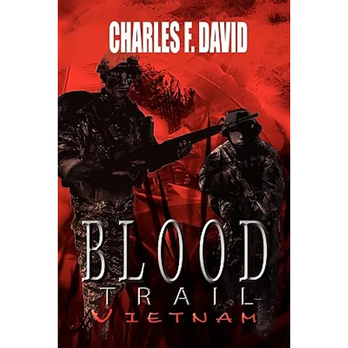 Blood Trail Vietnam - Paperback