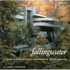 Fallingwater: Frank Lloyd Wright's Romance with Nature - Hardcover