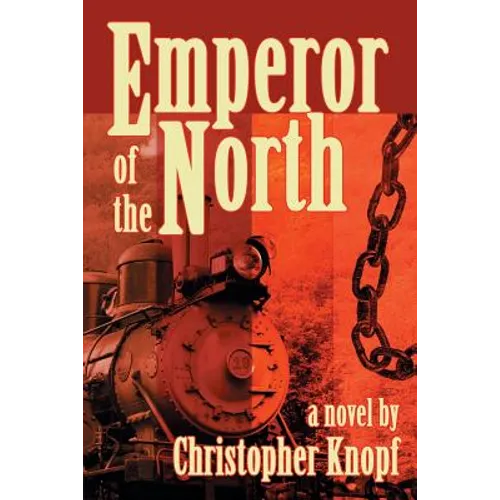 Emperor of the North - Paperback