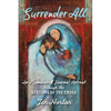 Surrender All: An Illuminated Journal Retreat Through the Stations of the Cross - Paperback
