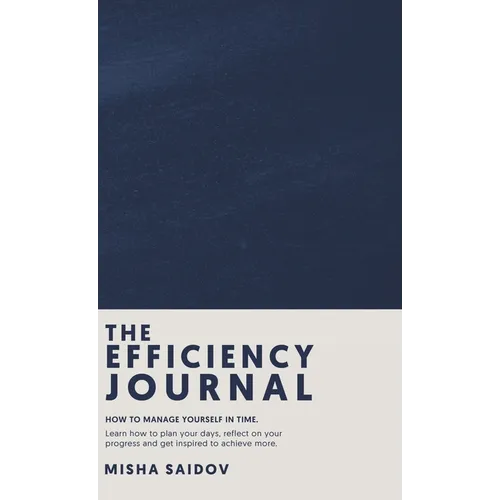 The Efficiency Journal - Hardcover
