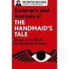 Summary and Analysis of the Handmaid's Tale: Based on the Book by Margaret Atwood - Paperback