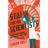Stalin and the Scientists: A History of Triumph and Tragedy, 1905-1953 - Paperback
