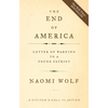 The End of America: Letter of Warning to a Young Patriot - Paperback