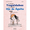 La Capitana Tragaldabas Y El Marinero Ojo de Águila - Hardcover