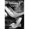 Parabola: The Path I Celebrate As Life Transits - Paperback