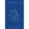 Ramblings of Love - Paperback
