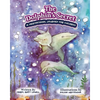 The Dolphin's Secret: A Meditational Journey for Children - Paperback