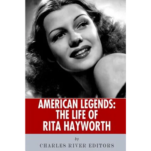 American Legends: The Life of Rita Hayworth - Paperback