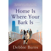 Home Is Where Your Bark Is - Paperback