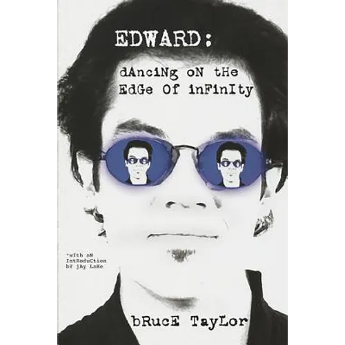 Edward: Dancing on the Edge of Infinity - Paperback