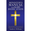 Minister's Manual for Baby Dedication - Hardcover