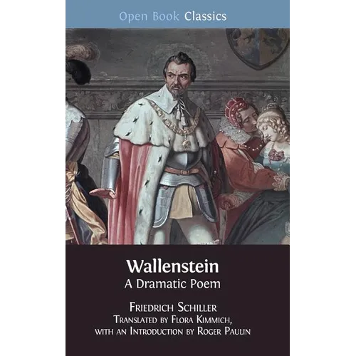 Wallenstein: A Dramatic Poem - Hardcover