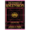 The Pathway to Ascension (Volume One): Spiritual Clearing (Level 0 to 3) - Hardcover