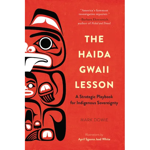 The Haida Gwaii Lesson: A Strategic Playbook for Indigenous Sovereignty - Paperback