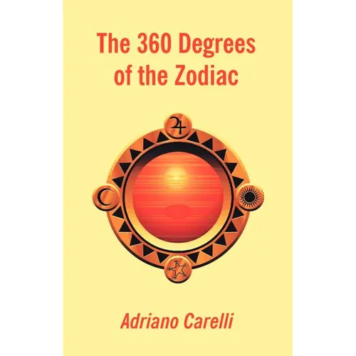 The 360 Degrees of the Zodiac - Paperback