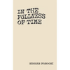In The Fullness of Time - Paperback