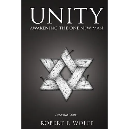 Unity: Awakening the One New Man - Paperback