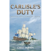 Carlisle's Duty: The Eleventh Carlisle & Holbrooke Naval Adventure - Paperback