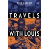 Travels with Louis - Paperback