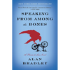 Speaking from Among the Bones - Paperback