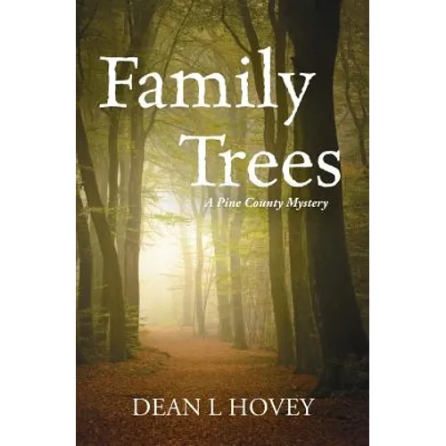 Family Trees: A Pine County Mystery - Paperback