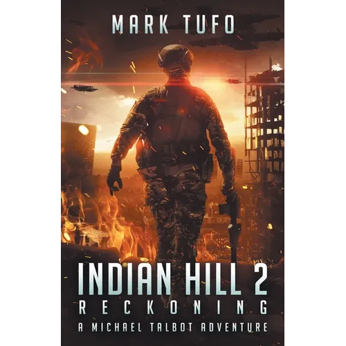 Indian Hill 2: Reckoning: A Michael Talbot Adventure - Paperback