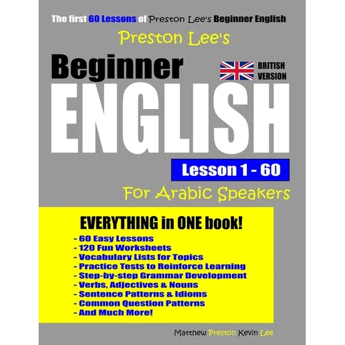 Preston Lee's Beginner English Lesson 1 - 60 For Arabic Speakers (British Version) - Paperback