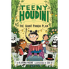 Teeny Houdini #3: The Giant Panda Plan - Hardcover