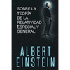 Sobre la Teoría de la Relatividad Especial y General - Paperback