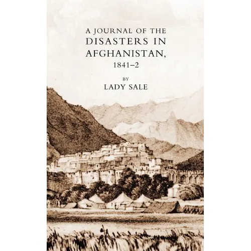 Journal of the Disasters in Afghanistan 1841-2 - Paperback