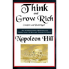 Think and Grow Rich Complete and Unabridged - Hardcover