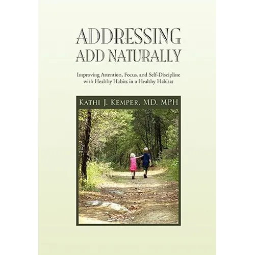 Addressing ADD Naturally - Hardcover